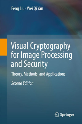 Visual Cryptography for Image Processing and Security(English, Hardcover, Liu Feng)