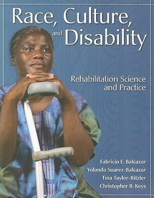 Race, Culture and Disability: Rehabilitation Science and Practice(English, Paperback, Balcazar Fabricio E.)