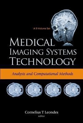 Medical Imaging Systems Technology - Volume 1: Analysis And Computational Methods(English, Hardcover, unknown)