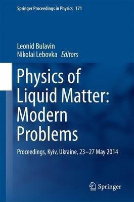 Physics of Liquid Matter: Modern Problems(English, Hardcover, unknown)