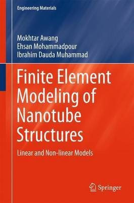 Finite Element Modeling of Nanotube Structures(English, Hardcover, Awang Mokhtar)