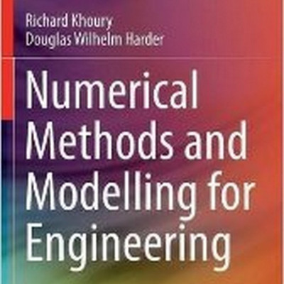 Numerical Methods and Modelling for Engineering(English, Hardcover, Khoury Richard)