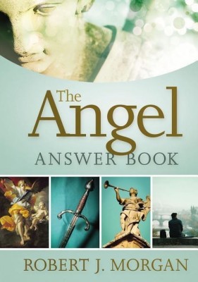 The Angel Answer Book(English, Hardcover, Morgan Robert J.)