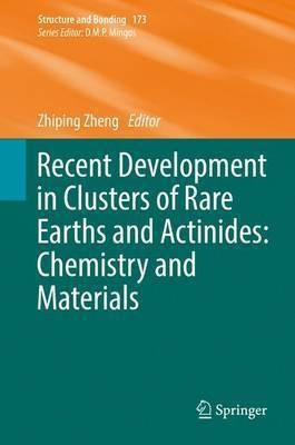 Recent Development in Clusters of Rare Earths and Actinides: Chemistry and Materials(English, Hardcover, unknown)