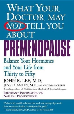 What Your Dr...Premenopause(English, Paperback, Lee John R.)