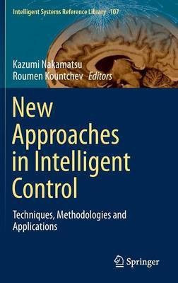 New Approaches in Intelligent Control(English, Hardcover, unknown)