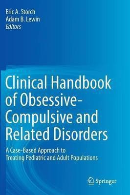 Clinical Handbook of Obsessive-Compulsive and Related Disorders(English, Hardcover, unknown)