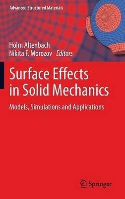 Surface Effects in Solid Mechanics(English, Hardcover, unknown)