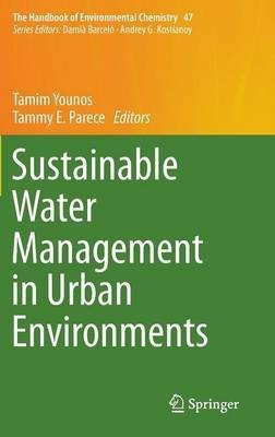 Sustainable Water Management in Urban Environments(English, Hardcover, unknown)