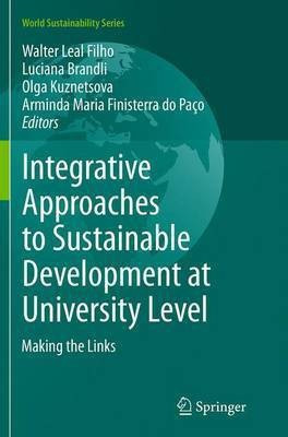 Integrative Approaches to Sustainable Development at University Level(English, Paperback, unknown)
