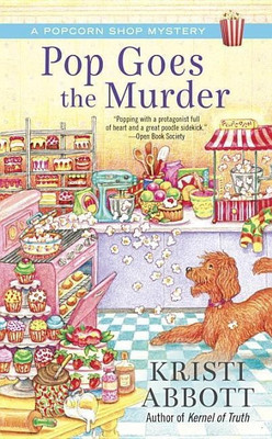Pop Goes The Murder(English, Paperback, Abbott Kristi)