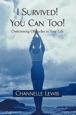 I Survived! You Can Too!(English, Paperback, Channelle Lewis Lewis)