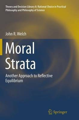 Moral Strata(English, Paperback, Welch John R.)