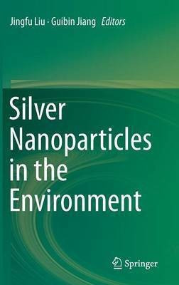 Silver Nanoparticles in the Environment(English, Hardcover, unknown)