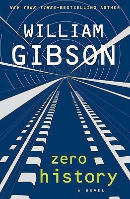 Zero History(English, Hardcover, Gibson William Dr Dr)