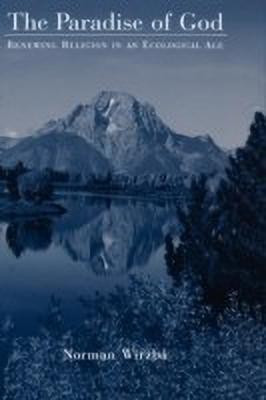 The Paradise of God(English, Hardcover, Wirzba Norman)