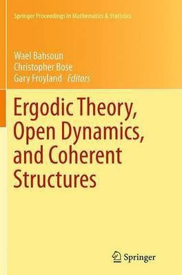 Ergodic Theory, Open Dynamics, and Coherent Structures(English, Paperback, unknown)