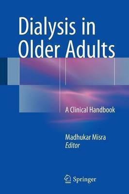 Dialysis in Older Adults(English, Paperback, unknown)