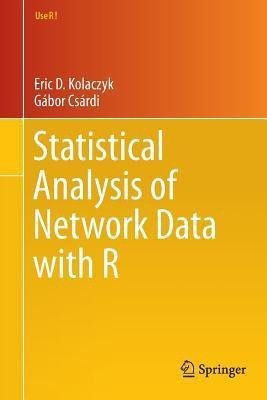 Statistical Analysis of Network Data with R(English, Paperback, Kolaczyk Eric D.)