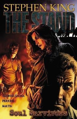 The Stand - Vol. 3: Soul Survivors(English, Paperback, Aguirre-Sacasa Roberto)