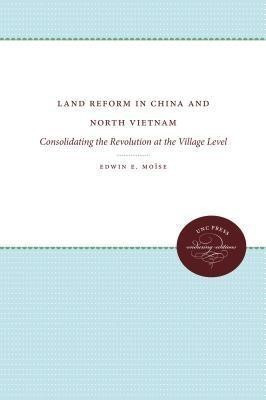 Land Reform in China and North Vietnam(English, Paperback, Moise Edwin E.)