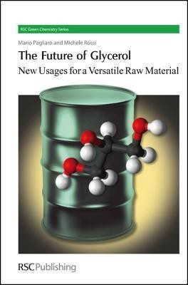 The Future of Glycerol(English, Hardcover, Pagliaro Mario)