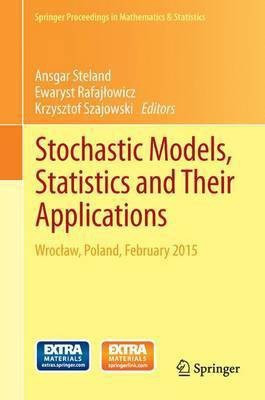 Stochastic Models, Statistics and Their Applications(English, Hardcover, unknown)