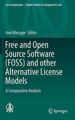 Free and Open Source Software (FOSS) and other Alternative License Models(English, Hardcover, unknown)