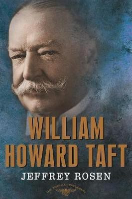 William Howard Taft(English, Hardcover, Rosen Jeffrey)