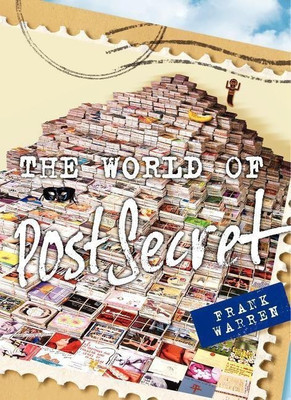 The World of PostSecret(English, Hardcover, Warren Frank)