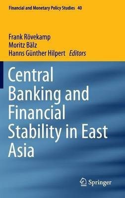 Central Banking and Financial Stability in East Asia(English, Hardcover, unknown)