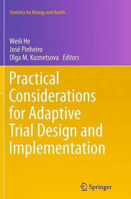 Practical Considerations for Adaptive Trial Design and Implementation(English, Paperback, unknown)
