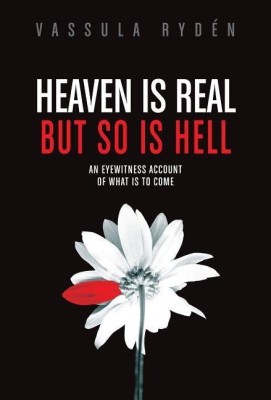 Heaven is Real But So is Hell(English, Hardcover, Ryden Vassulen)