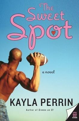The Sweet Spot(English, Paperback, Perrin Kayla)