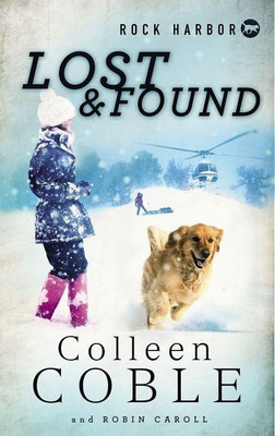 Rock Harbor Search and Rescue: Lost and Found(English, Paperback, Coble Colleen)