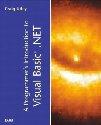 A Programmer's Introduction to Visual Basic.NET(English, Paperback, Utley Craig)