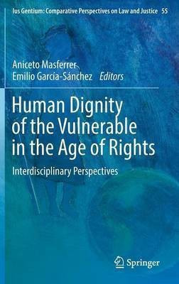Human Dignity of the Vulnerable in the Age of Rights(English, Hardcover, unknown)