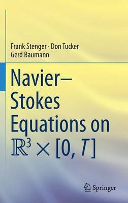 Navier-Stokes Equations on R3 x [0, T](English, Hardcover, Stenger Frank)
