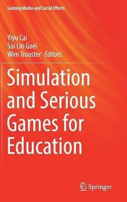 Simulation and Serious Games for Education(English, Hardcover, unknown)