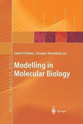 Modelling in Molecular Biology(English, Paperback, unknown)