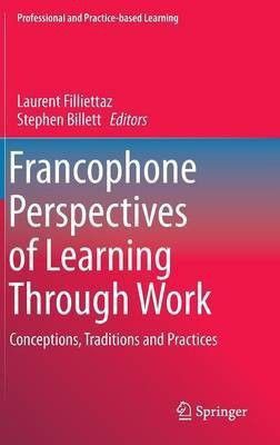 Francophone Perspectives of Learning Through Work(English, Hardcover, unknown)