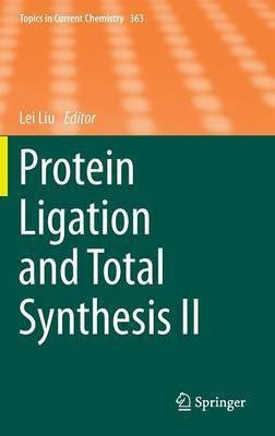 Protein Ligation and Total Synthesis II(English, Hardcover, unknown)