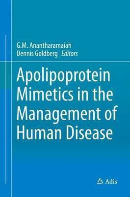 Apolipoprotein Mimetics in the Management of Human Disease(English, Hardcover, unknown)