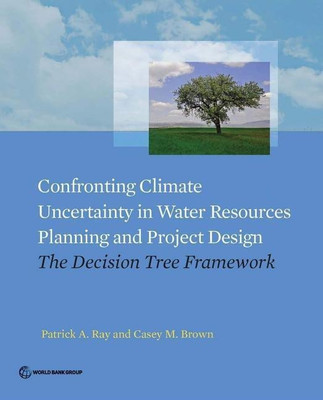 Confronting climate uncertainty in water resources planning and project design(English, Paperback, Ray Patrick A.)