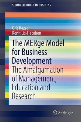 The MERge Model for Business Development(English, Paperback, Hazzan Orit)