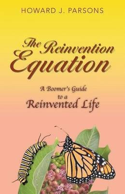 The Reinvention Equation(English, Paperback, Parsons Howard J)