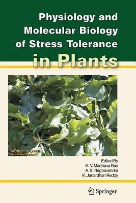 Physiology and Molecular Biology of Stress Tolerance in Plants(English, Paperback, unknown)