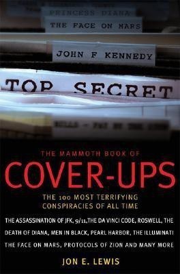 The Mammoth Book of Cover-Ups(English, Paperback, Lewis Jon E.)