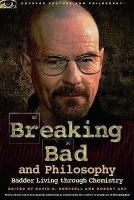 Breaking Bad and Philosophy(English, Paperback, unknown)