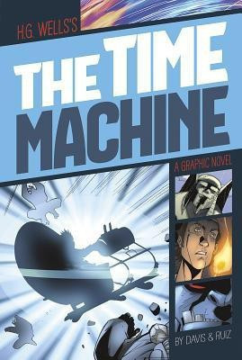 Graphic Revolve Common Core Editions Time Machine(English, Paperback, Wells H G)